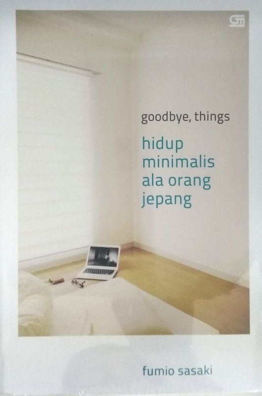 goodbye-things-hidup-minimalis-ala-orang-jepang